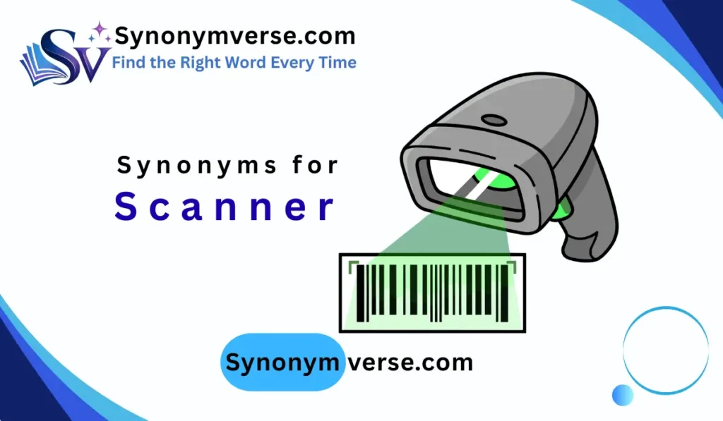 synonym for scanner