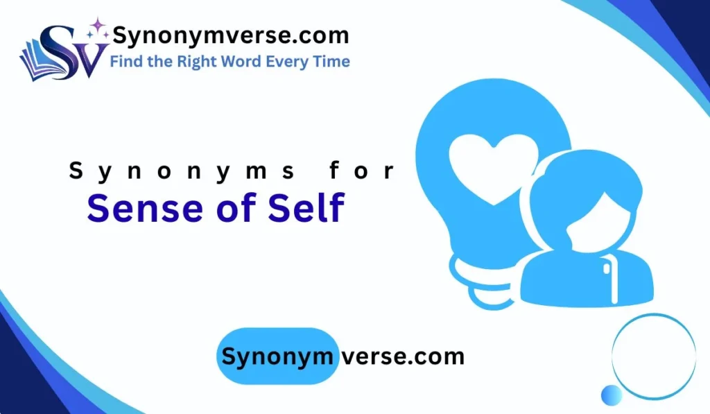 synonym for sense of self