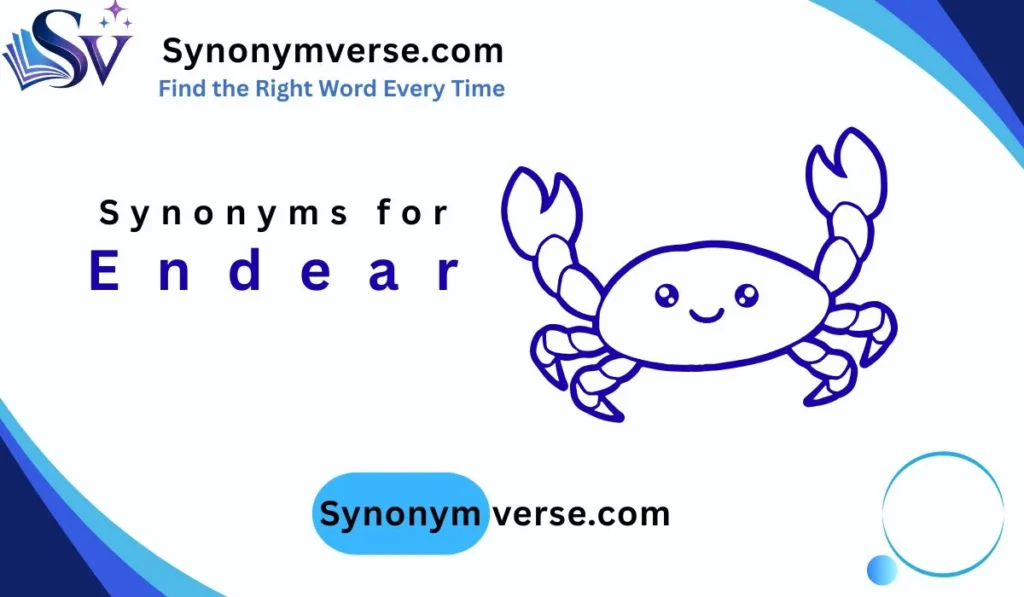 Synonyms for Endear