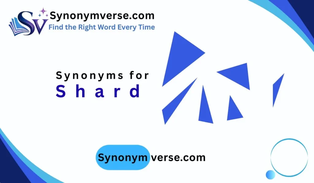 synonym for shard