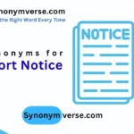 Synonym for Short Notice