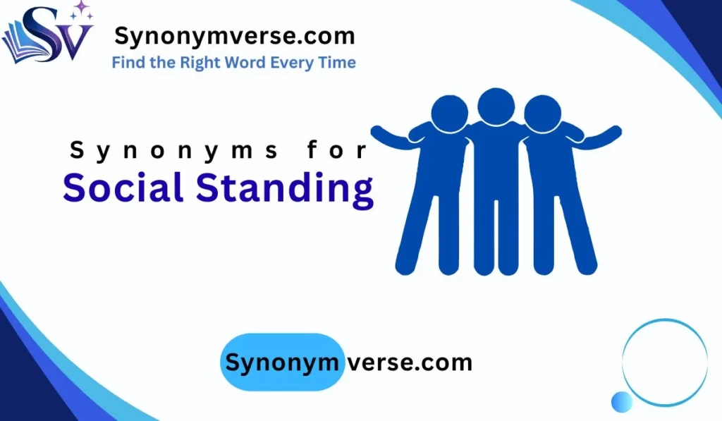 Synonyms for Social Standing