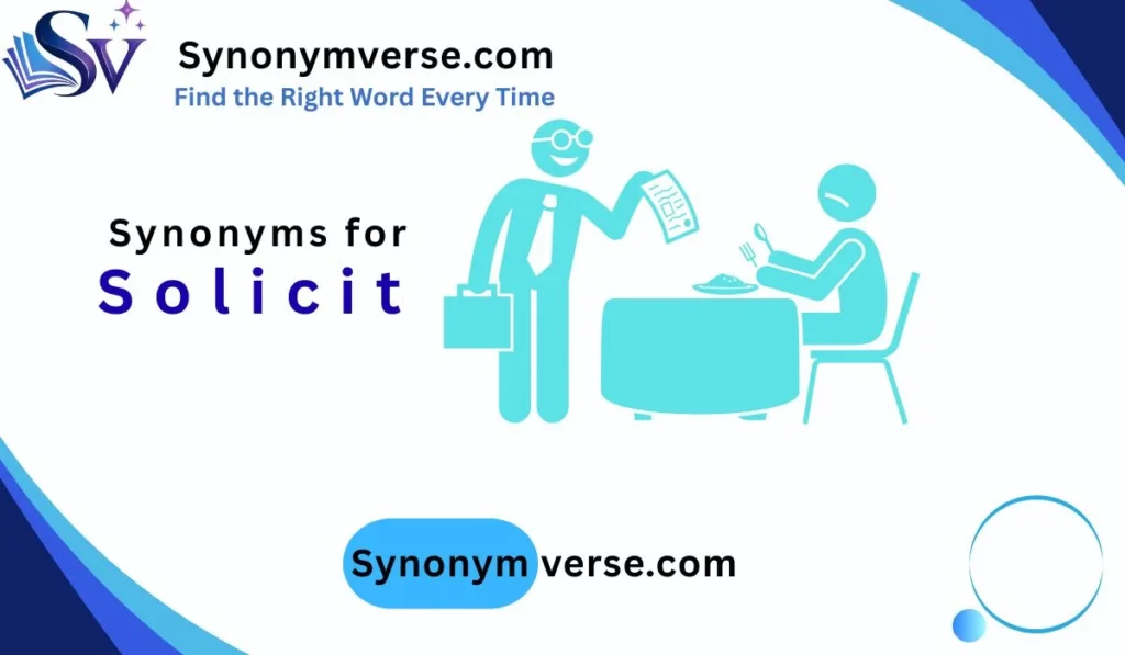 Synonyms for Solicit